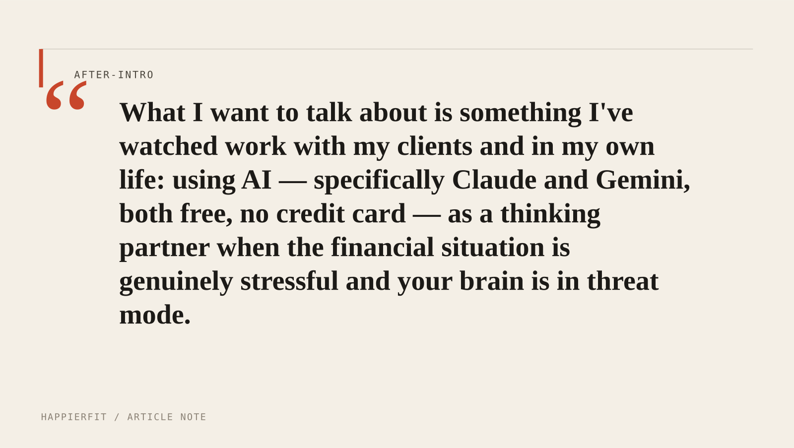 What I want to talk about is something I've watched work with my clients and in my own life: using AI — specifically Claude and Gemini, both free, no credit card — as a thinki