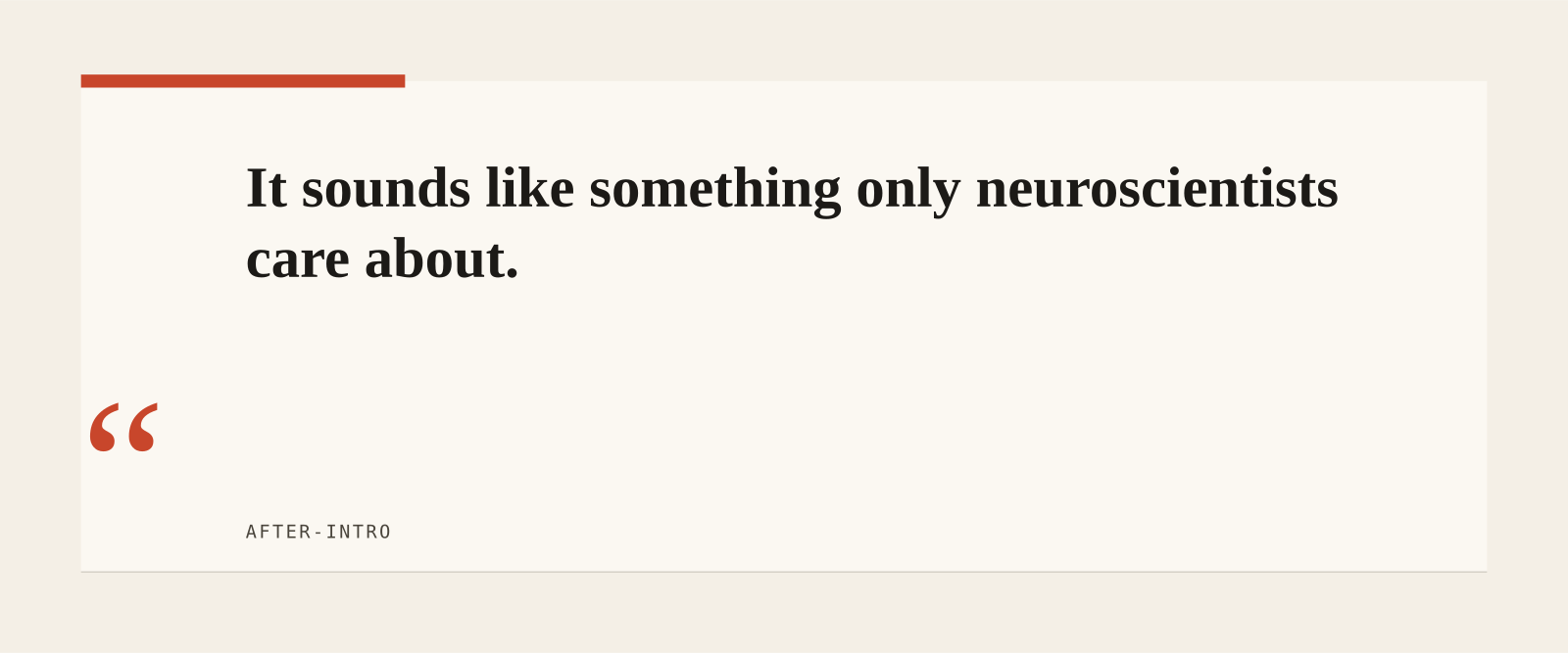 It sounds like something only neuroscientists care about.