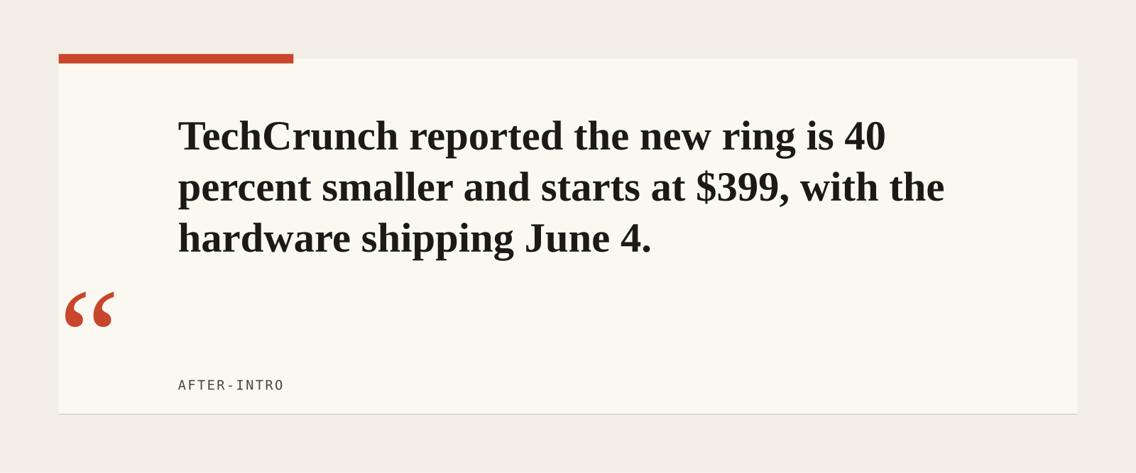 TechCrunch reported the new ring is 40 percent smaller and starts at $399, with the hardware shipping June 4.