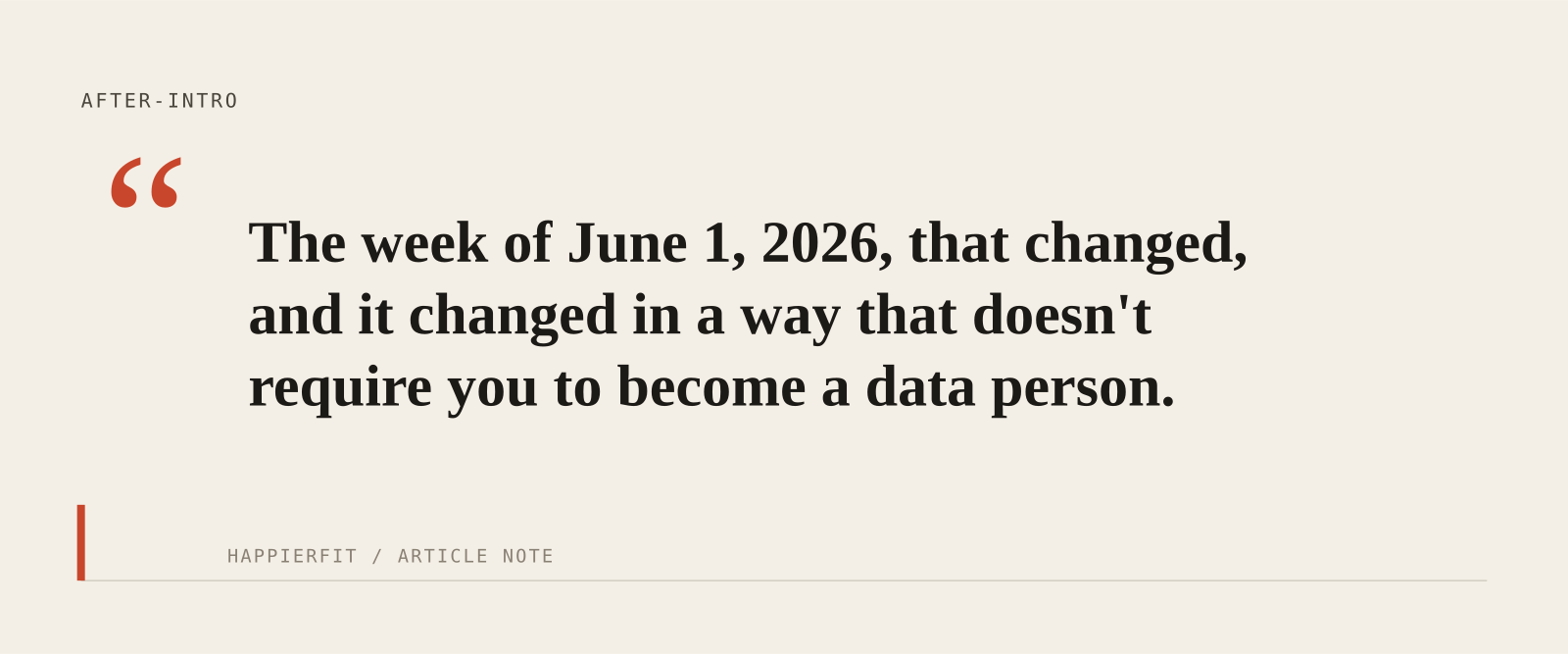 The week of June 1, 2026, that changed, and it changed in a way that doesn't require you to become a data person.